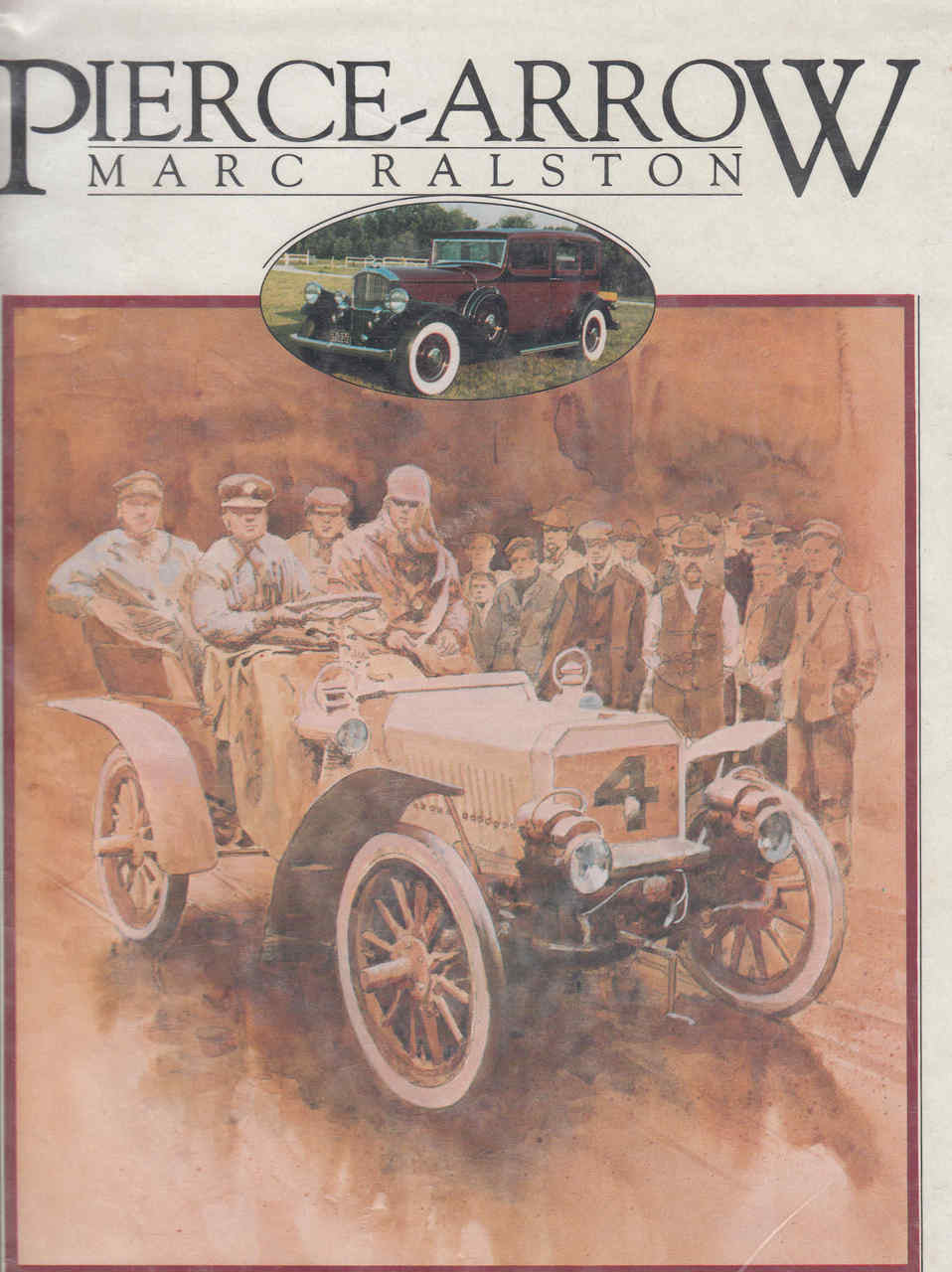 Pierce-Arrow Marc Ralston book cover with vintage car scene and title text