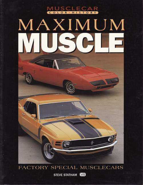 Maximum Muscle: Factory Special Musclecars
