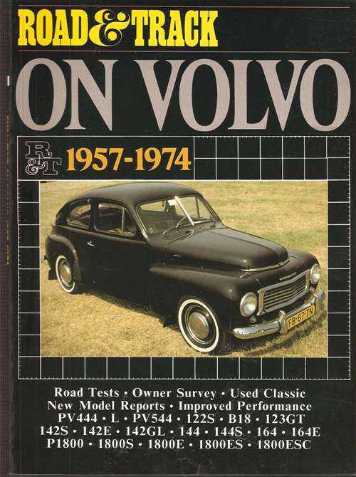 Road &amp; Track On Volvo 1957 - 1974