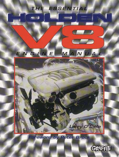 The Essential Holden V8 Engine Manual