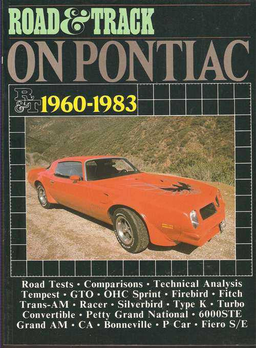 Road &amp; Track On Pontiac 1960 - 1983