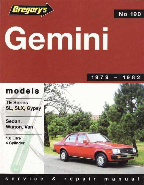 Holden Gemini TE Series SL, SLX, Gypsy 1979 - 1982 Workshop Manual
