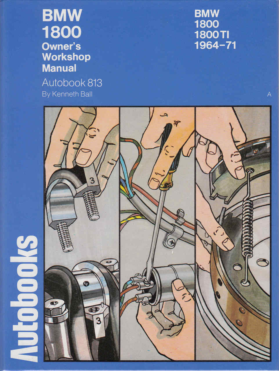 BMW 1800 1964 - 1971 Owner's Workshop Manual - back
