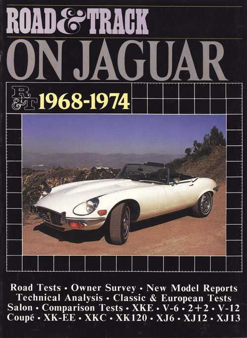 Road &amp; Track On Jaguar 1968 - 1974