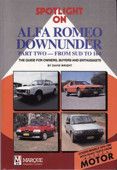 Spotlight On Alfa Romeo Downunder Part Two: From Sud To 164