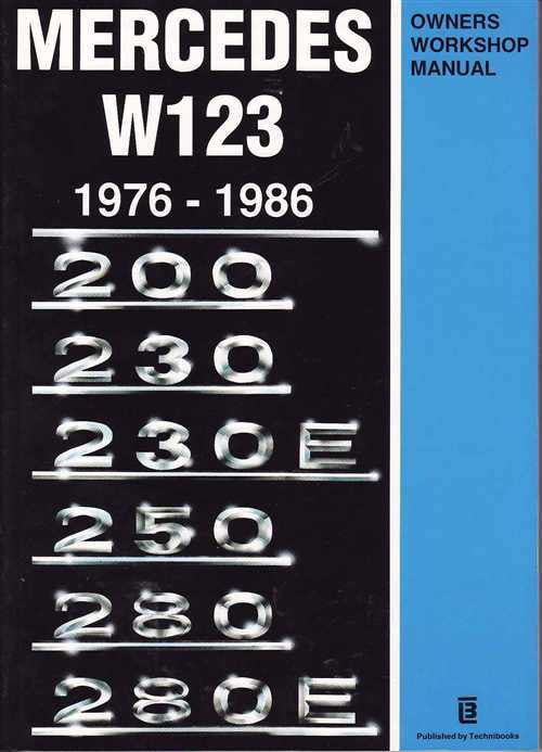 Mercedes W123 1976 - 1986 Workshop Manual
