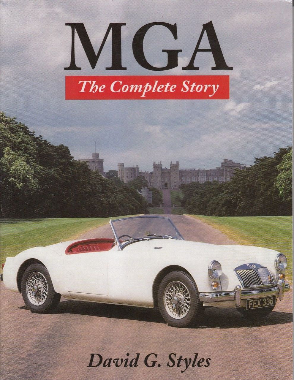 Book cover: MGA Complete Story by David G. Styles, classic white sports car illustration