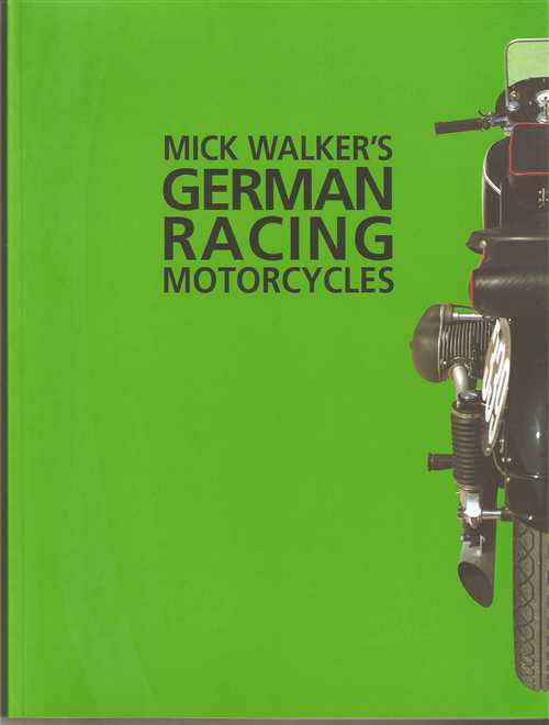 Mick Walker's German Racing Motorcycles