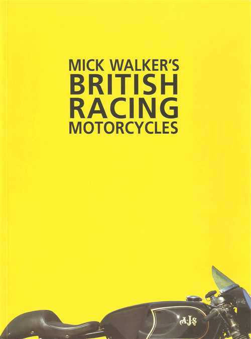 Mick Walker's British Racing Motorcycles