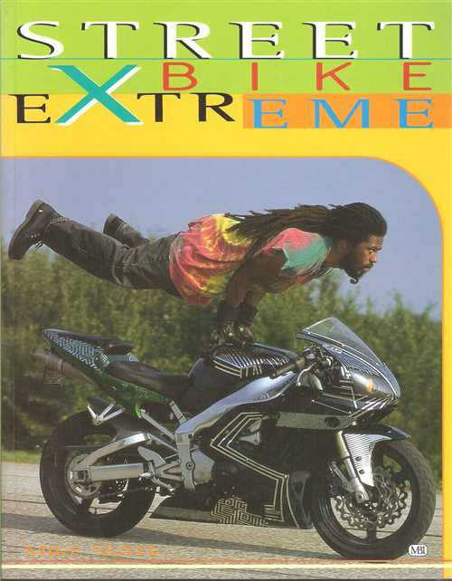 Streetbike Extreme