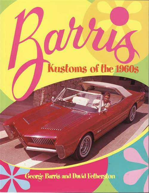 Barris: Kustoms Of The 1960s