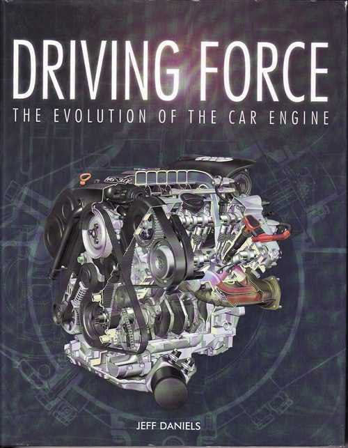 Driving Force The Evolution Of The Car Engine