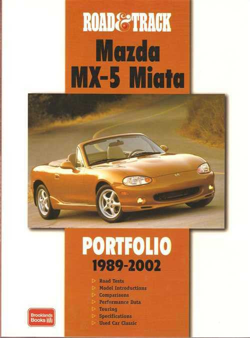 Road &amp; Track On Mazda MX-5 Miata Portfolio 1989 - 2002