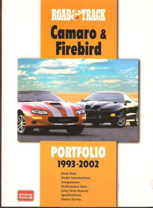 Road &amp; Track: Camaro &amp; Firebird Portfolio 1993 - 2002