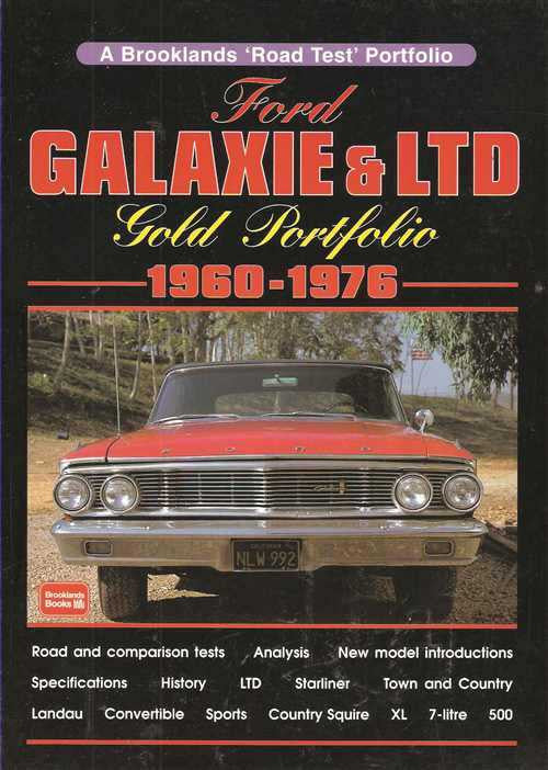 Ford Galaxie &amp; LTD Gold Portfolio 1960 - 1976