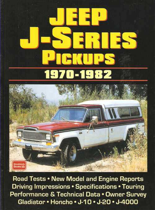 Jeep J-Series Pickups 1970 - 1982