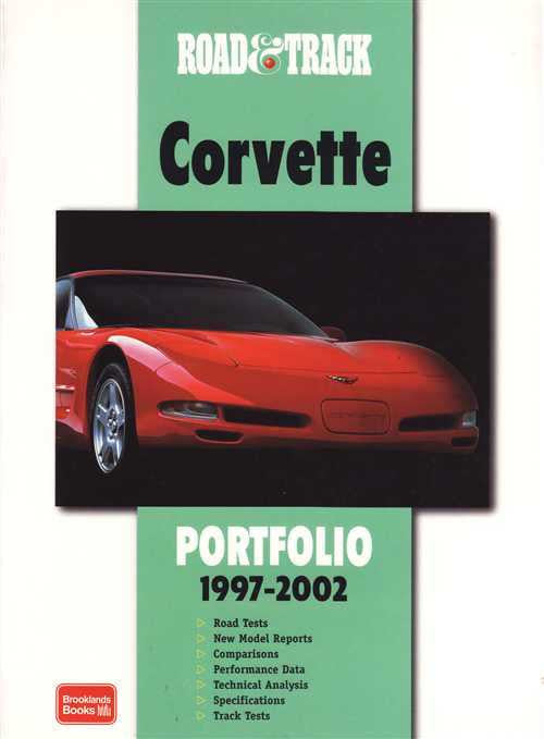 Road &amp; Track: Corvette Portfolio 1997 - 2002