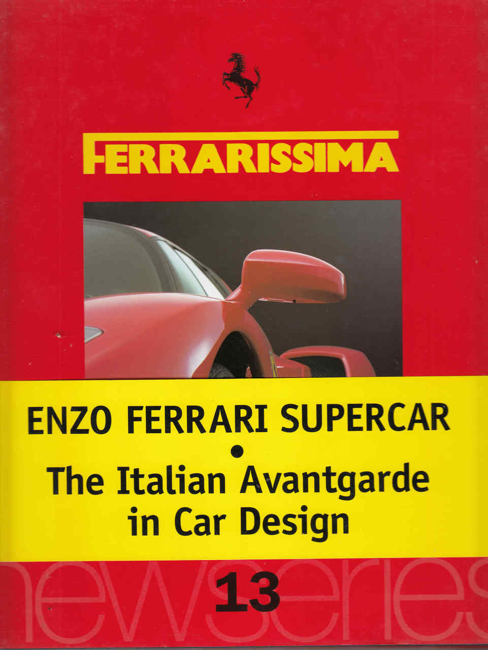 Ferrarissima No 13: New Series - new