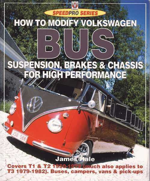 How to Modify Volkswagen Bus Suspension, Brakes &amp; Chassis for High Performan
