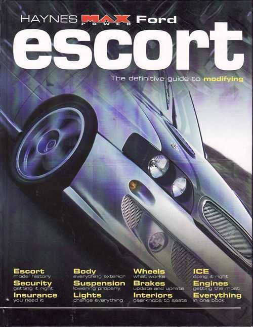 Ford Escort The Definitive Guide to Modifying