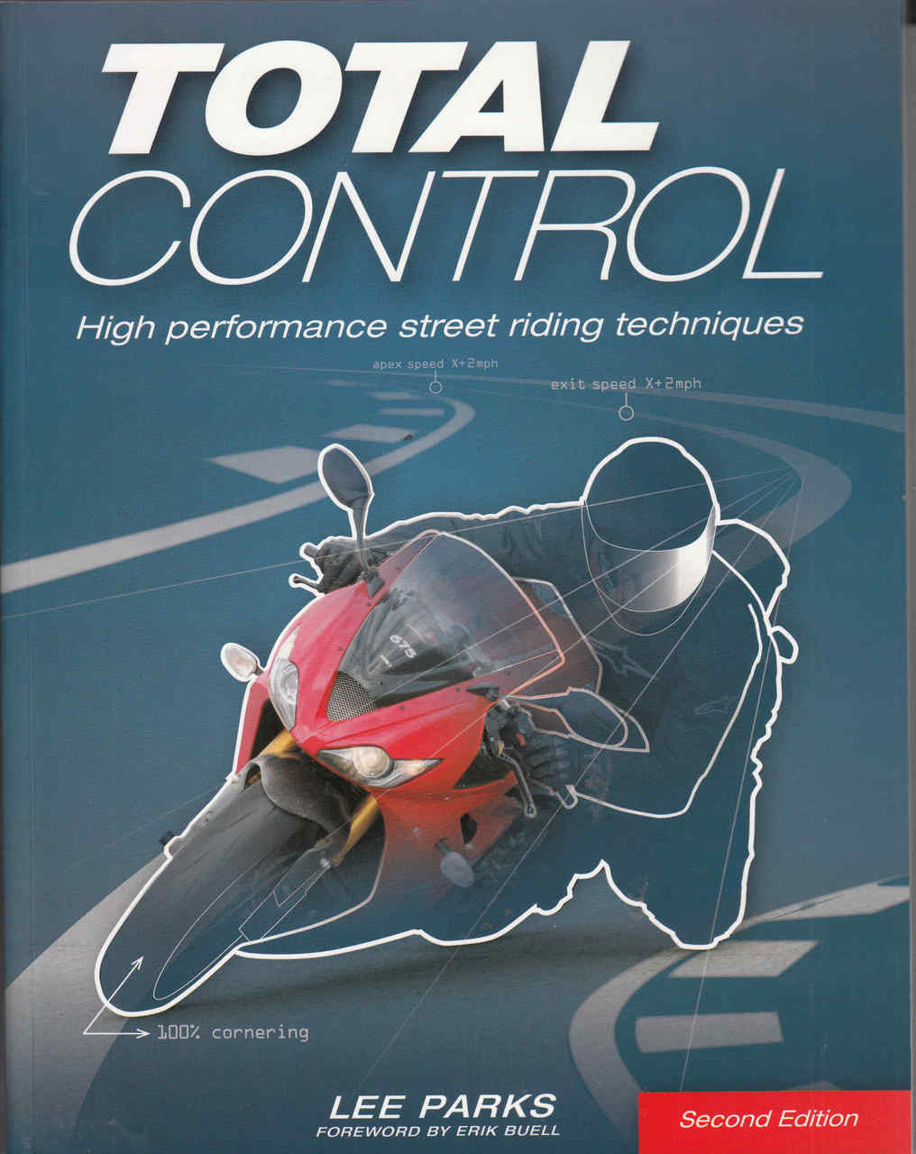 Total Control: High Performance Street Riding Techniques - 2nd Edition (9780760343449)