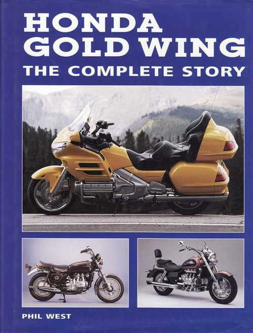 Honda Gold Wing The Complete Story