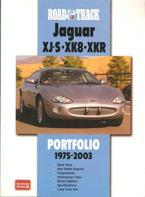 Road &amp; Track On Jaguar XJ-S, XK8, XKR Portfolio 1975 - 2003