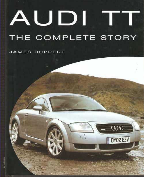 Audi TT: The Complete Story
