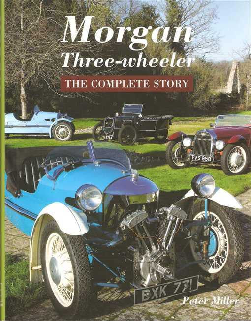 Morgan Three-wheeler: The Complete Story
