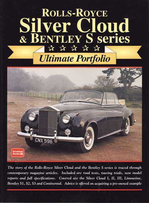 Rolls-Royce Silver Cloud &amp; Bentley S Series Ultimate Portfolio