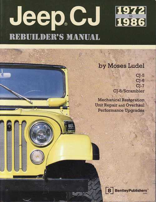 Jeep CJ 1972 - 1986 Rebuilder's Manual