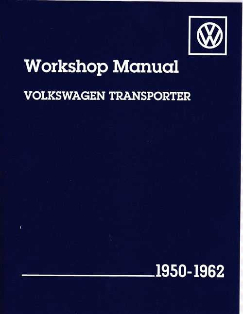 Volkswagen Transporter Type 2 all models 1950 - 1962 Workshop Manual