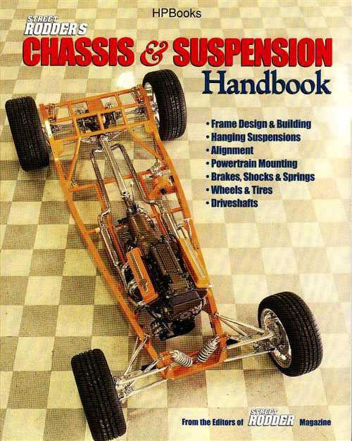 Street Rodder's Chassis &amp; Suspension Handbook