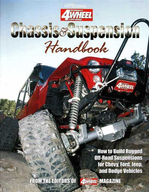 4 Wheel &amp; Off Road Chassis &amp; Suspension Handbook