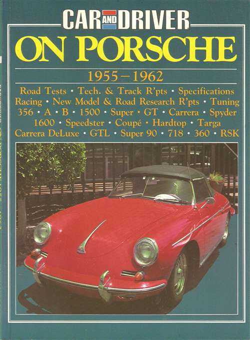 Car And Driver On Porsche 1955 - 1962