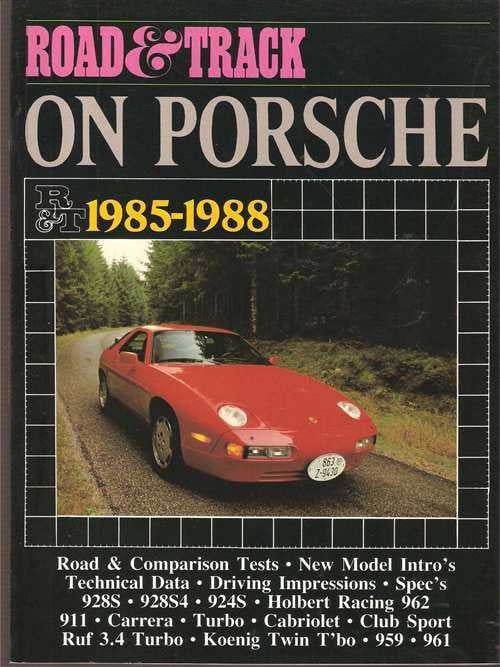 Road &amp; Track On Porsche 1985 - 1988