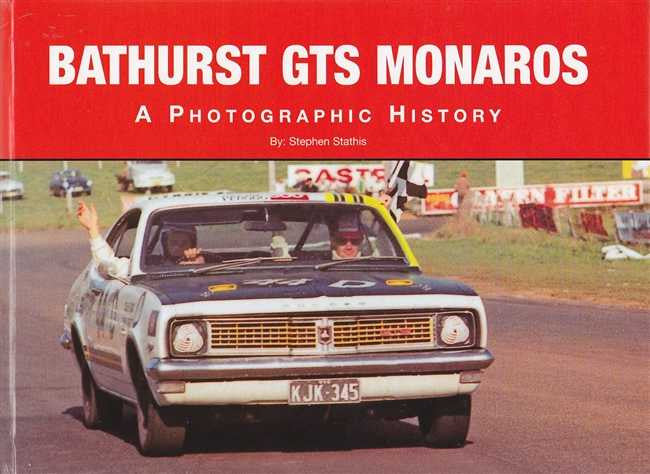 Bathurst GTS Monaros A Photographic History (Soft Cover Book)