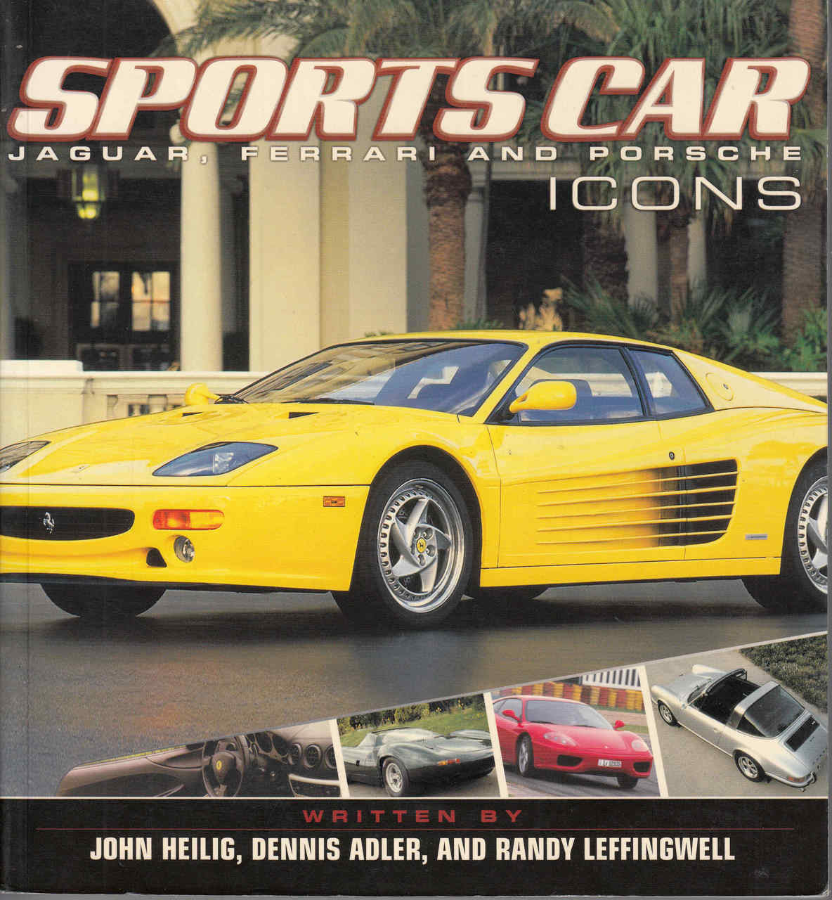 Sports Car Icons: Jaguar, Ferrari and Porsche - Softbound Edition - front