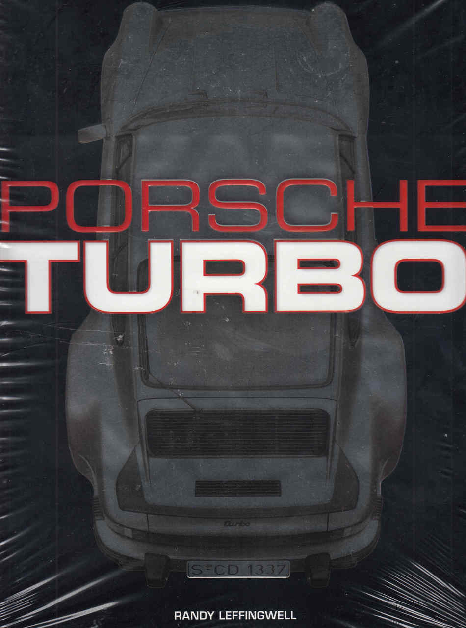 Porsche Turbo: The Inside Story Of Stuttgart's Turbocharged Road And Race Cars  - front