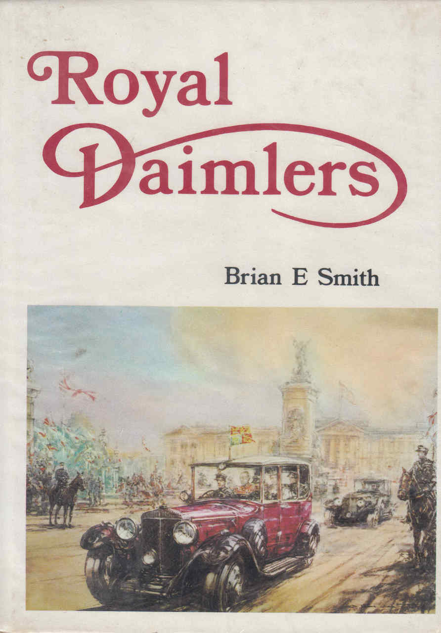 Royal Daimlers book cover with red logo, Brian E Smith title, street scene with car
