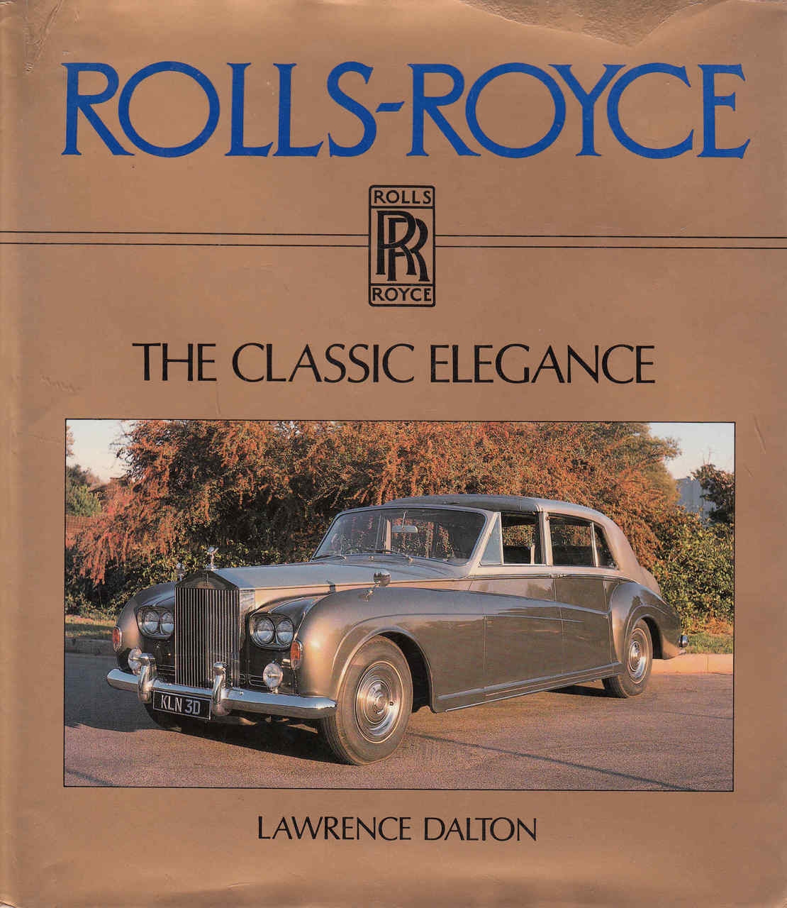 Rolls-Royce : The Classic Elegance (9780901564283) - front