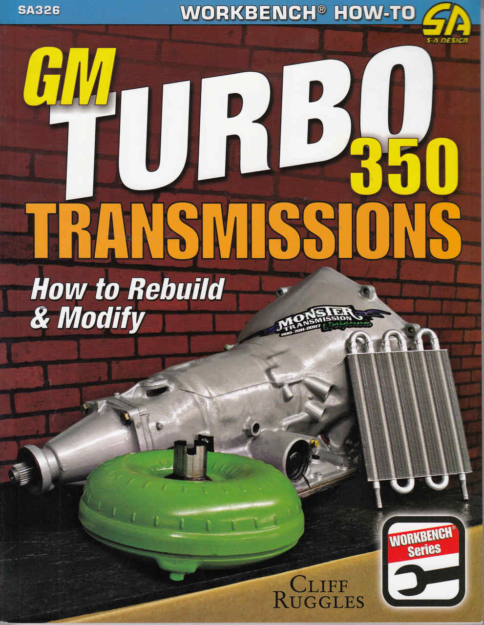 GM Turbo 350 Transmissions: How to Rebuild & Modify (9781613251898)