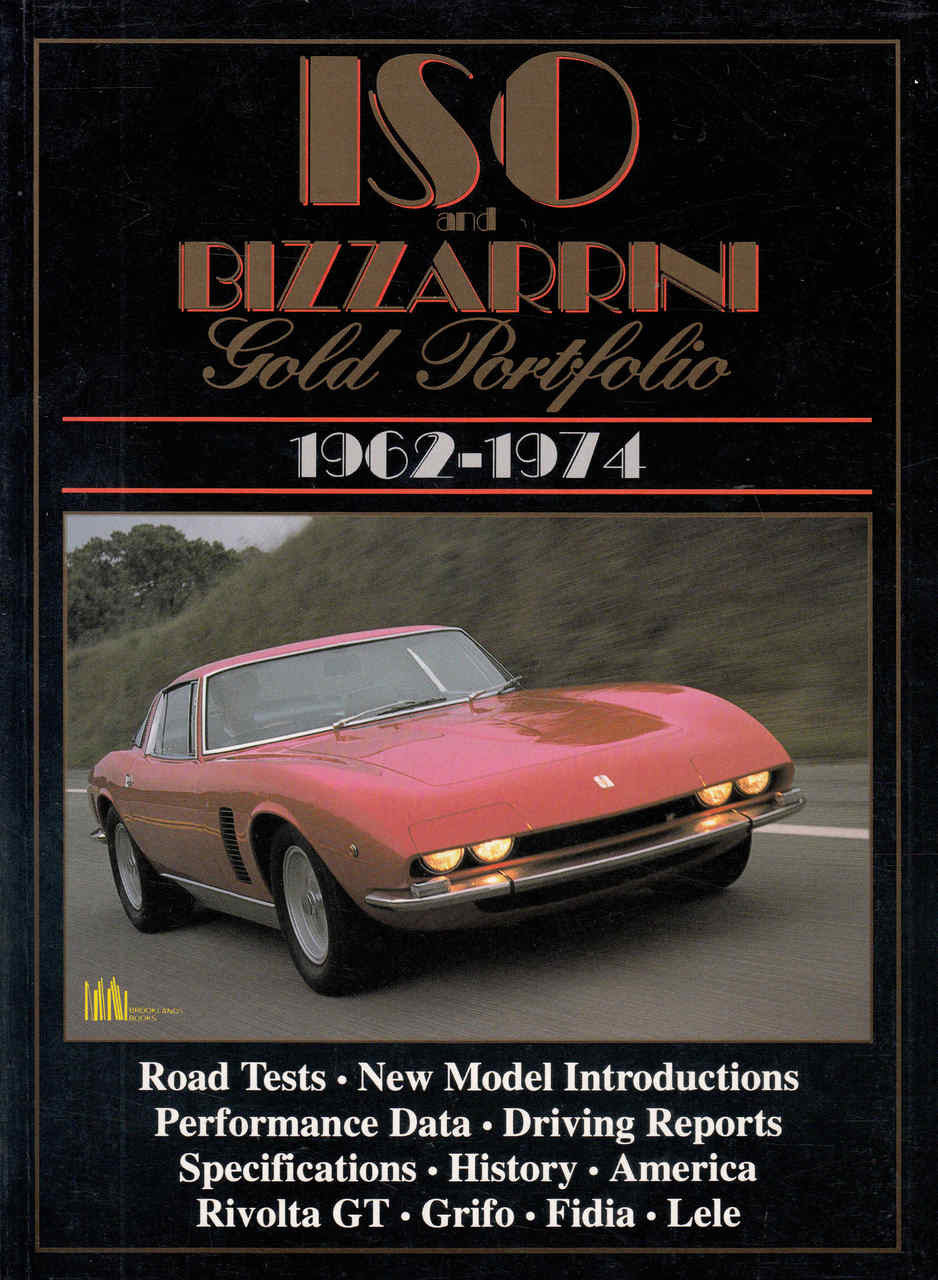 Iso and Bizzarini 1962 - 1974 Gold Portfolio (9781855202399) - front