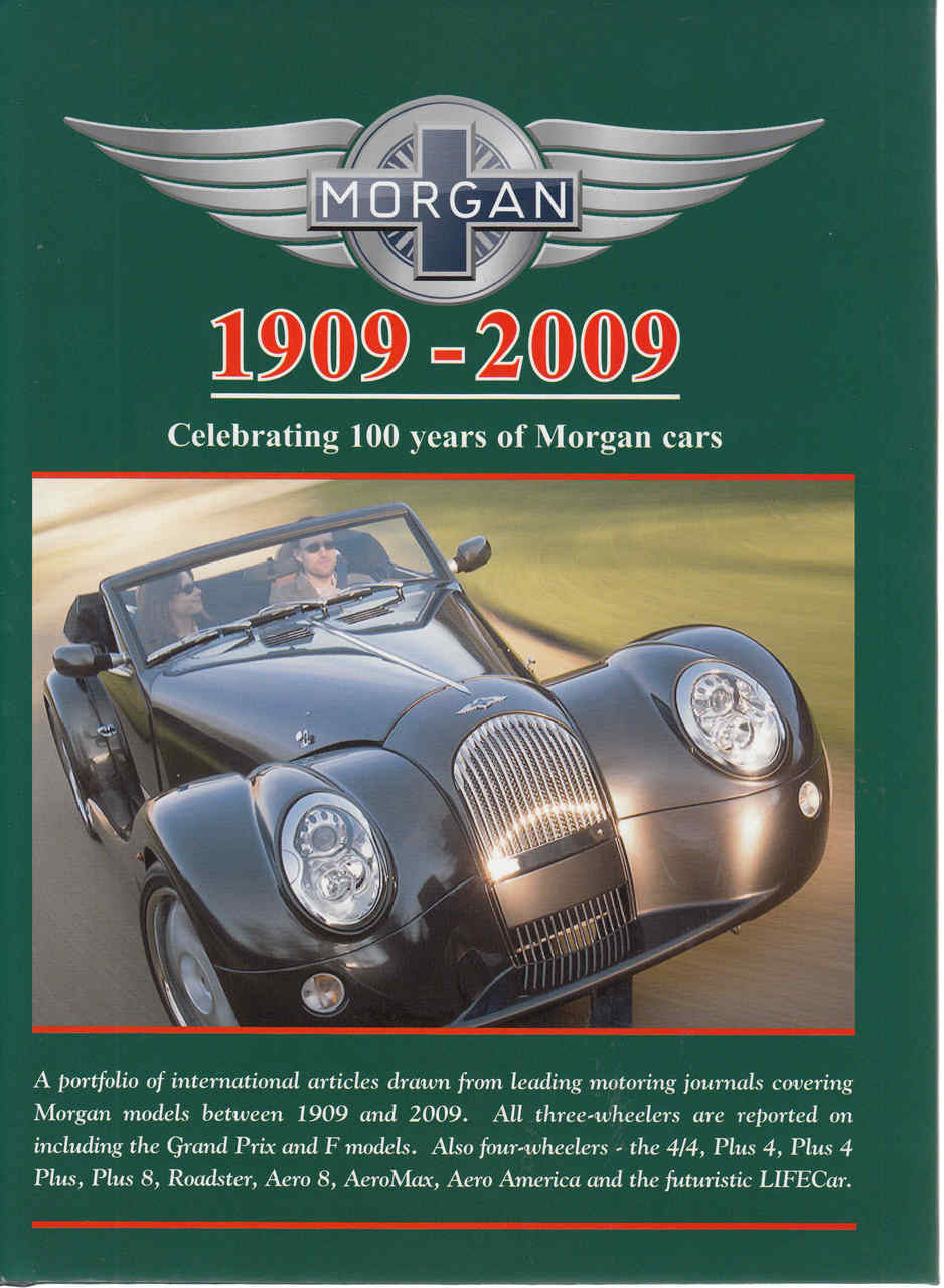 Morgan 1909 - 2009 Celebrating 100 years of Morgan Cars ( 9781855208421) - front