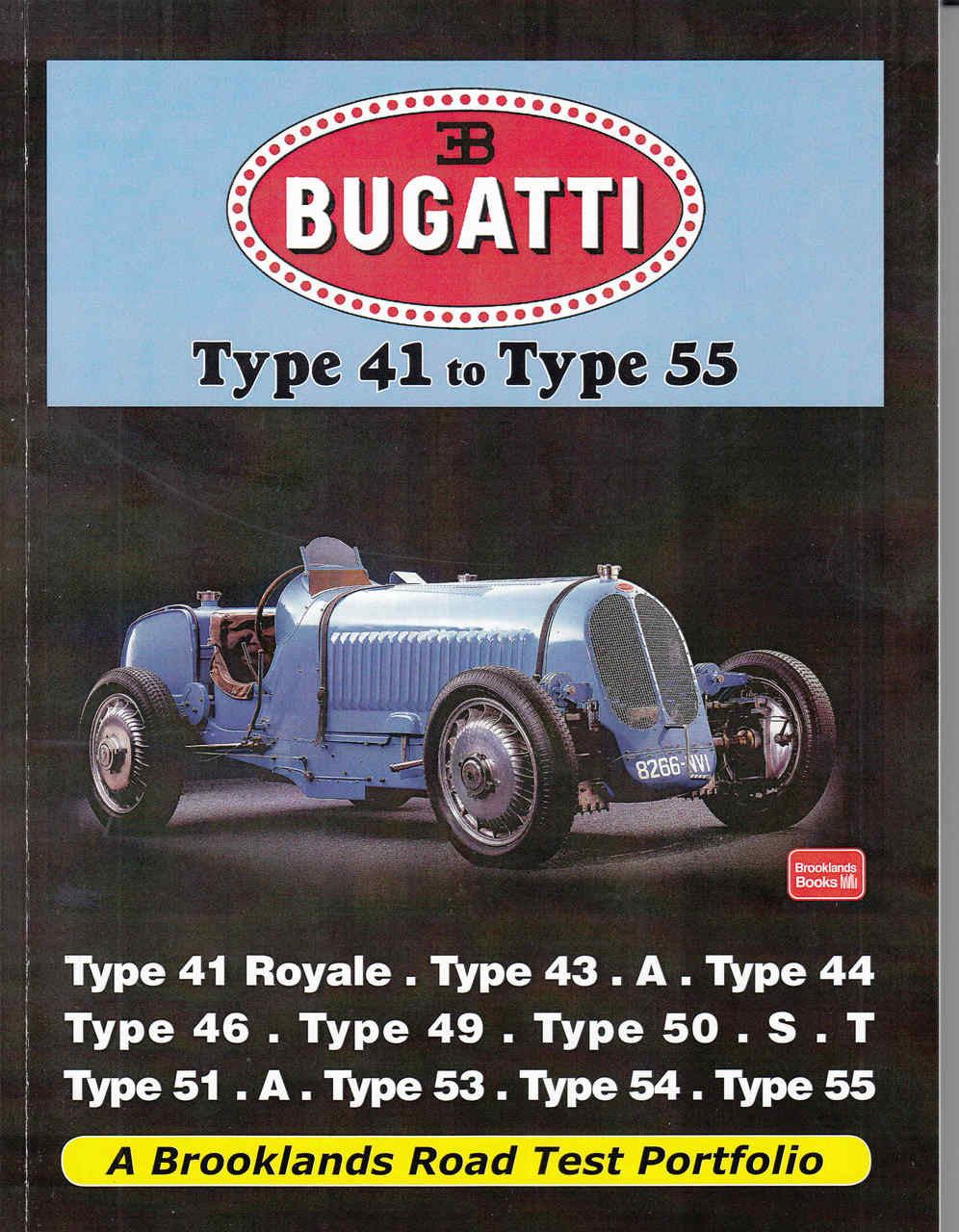 Bugatti Type 41 to Type 55 A Brooklands Road Test Portfolio - front