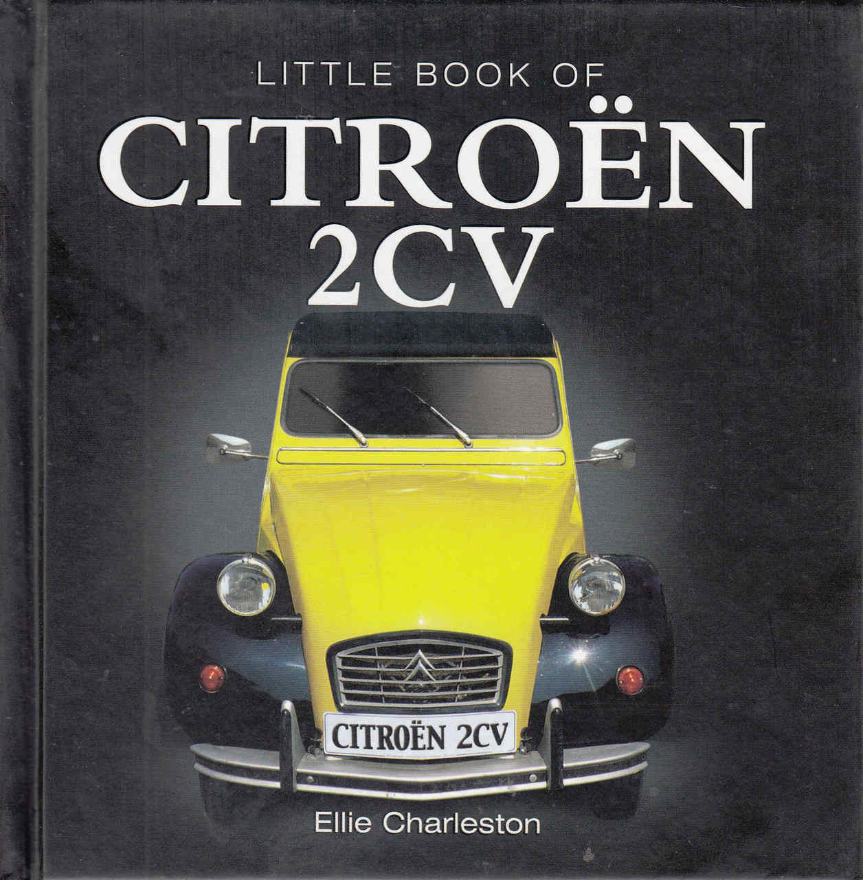 Little Book Of Citroen 2CV - front