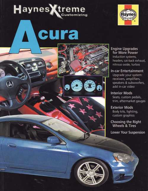 Honda (Acura) Haynes Xtreme Customizing