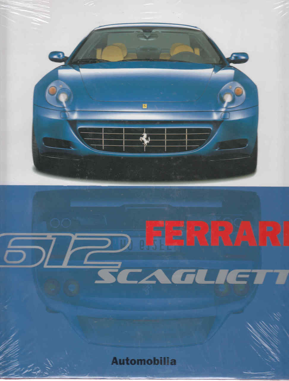 Ferrari 612 Scaglietti (Automobilia) ( 9788879601696)