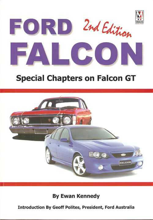 Ford Falcon: Special Chapters on Falcon GT (2nd Edition)