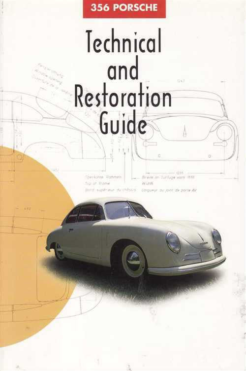 Porsche 356 Technical and Restoration Guide